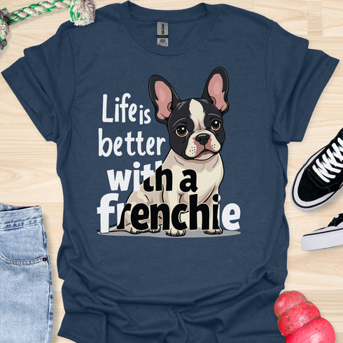 Life is better with a frenchie - V8 - Double Frenchie T-Shirt